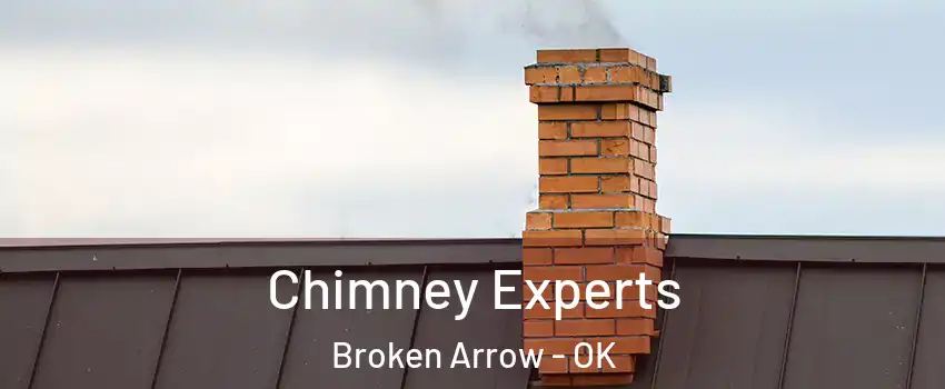 Chimney Experts Broken Arrow - OK